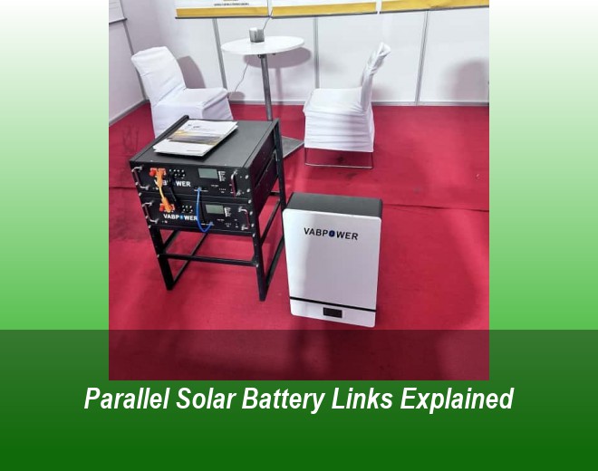 Parallel Solar Battery Links Explained